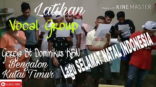 Latihan Vocal Group Lagu Selamat Natal Indonesia Persiapan Natal Bersama Di Kutai Timur