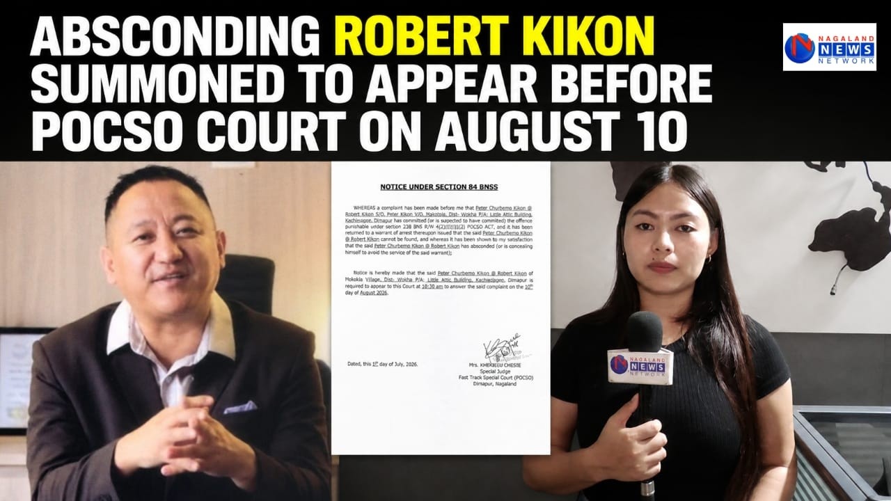 ABSCONDING ROBERT KIKON SUMMONED TO APPEAR BEFORE POCSO COURT ON AUGUST 10