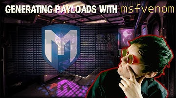 Generating And Using MSFVENOM Payloads