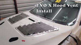 Evo X Custom Hood Vent Install