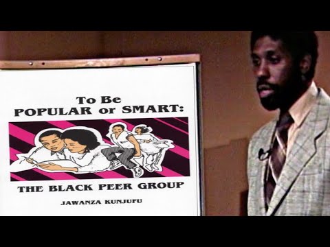 ⁣To Be Popular or Smart: The Black Peer Group (1988) | Dr. Jawanza Kunjufu