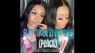 |HOW TO SLAY YOUR EYEBROWS| USING A EYEBROW PENCIL|BEGINNERS|