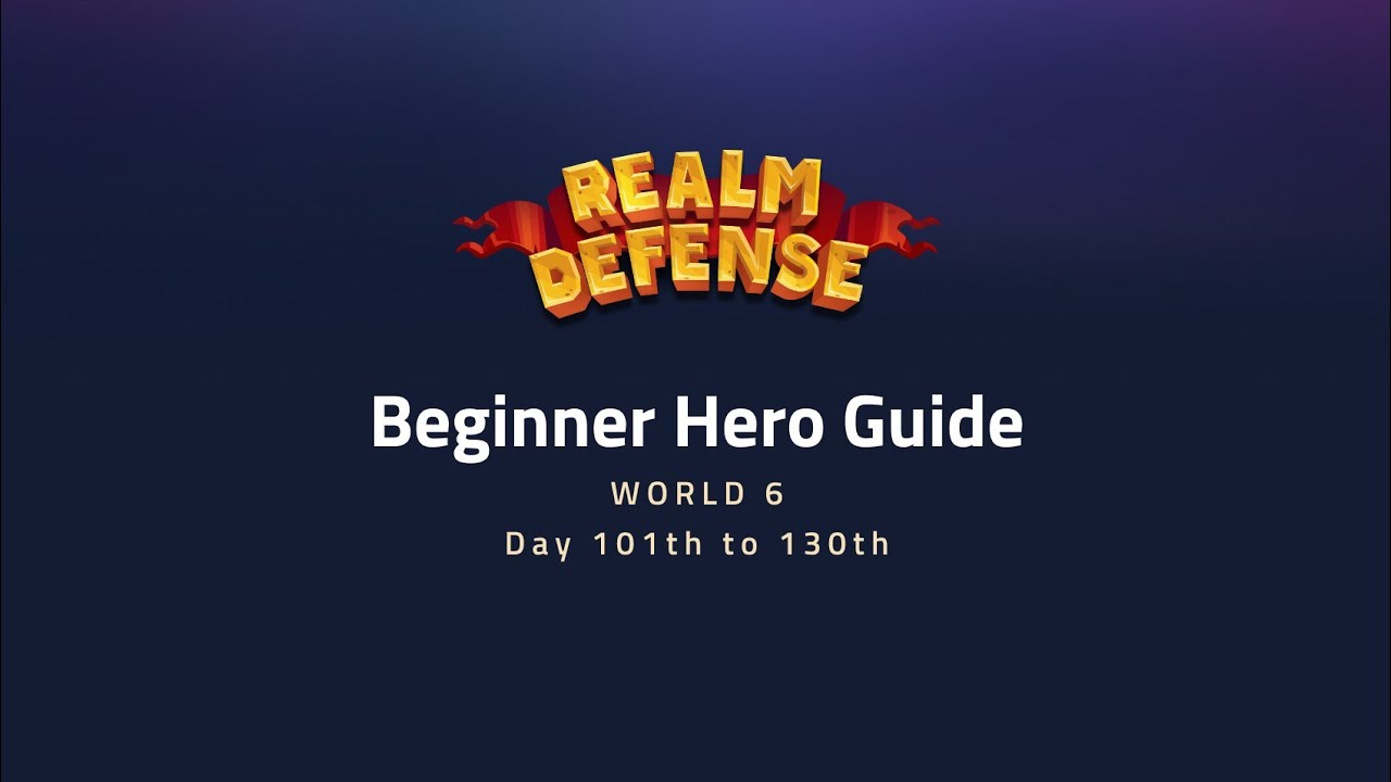 Beginner Guide - 101 Days to 130 Day in Realm Defense