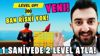 HEMEN YAP! 1 SANİYEDE 2 LEVEL ATLA (BAN RİSKİ YOK!) Fortnite Türkçe Xp Glitch