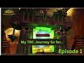 Episode 1: My TBC Journey So far...