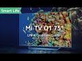 Mi TV Q1 75"