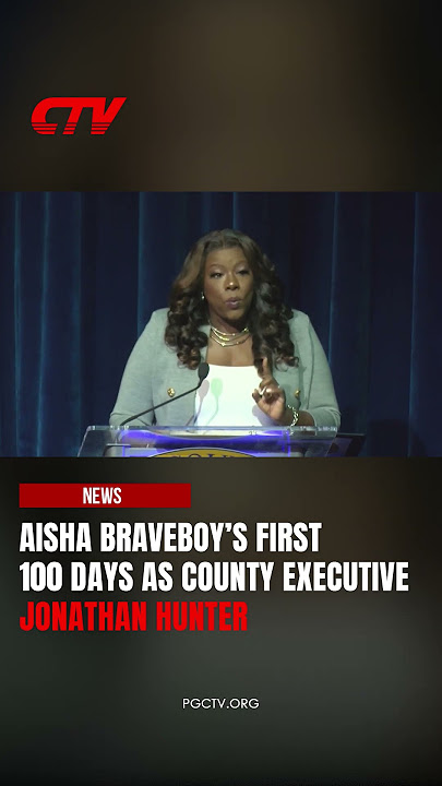 Aisha Braveboy's First 100 Days as Prince George's County Executive #marylandnews