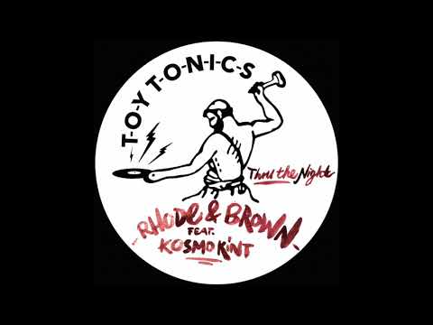 Rhode & Brown feat. Kosmo Kint - Thru The Night