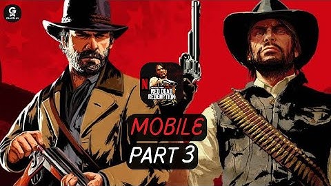 RDR1 Mobile Gameplay Part 3 | Red Dead Redemption Android/iOS | Hindi Walkthrough | Full Story