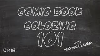 Comic Book Coloring 101 Episode 16: Morgue File