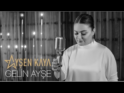 Ayşen Kaya - Gelin Ayşe (YENİ) #akustik #müzik #türküler