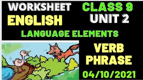 std 9 english unit 2 language elements activities