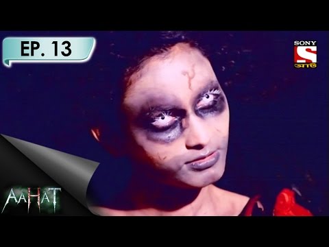 Aahat - আহত (Bengali) - Ep 13 - Chhaya - 7th May, 2017