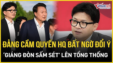 Đảng cầm quyền Hàn Quốc bất ngờ đổi ý, ‘giáng đòn sấm sét’ lên Tổng thống vi hiến | Báo VietNamNet