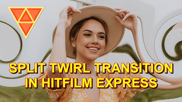 Split Twirl Transition | HitFilm Express