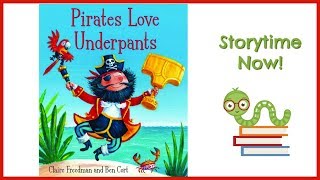 Pirates Love Underpants | Kids Books Read Aloud