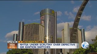 NHTSA facing scrutiny over defective GM