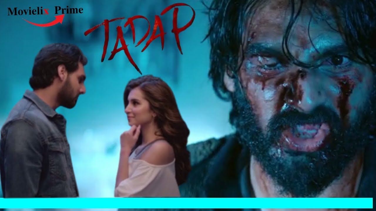 Tadap | New Indian Hindi Romantic Action Movie 