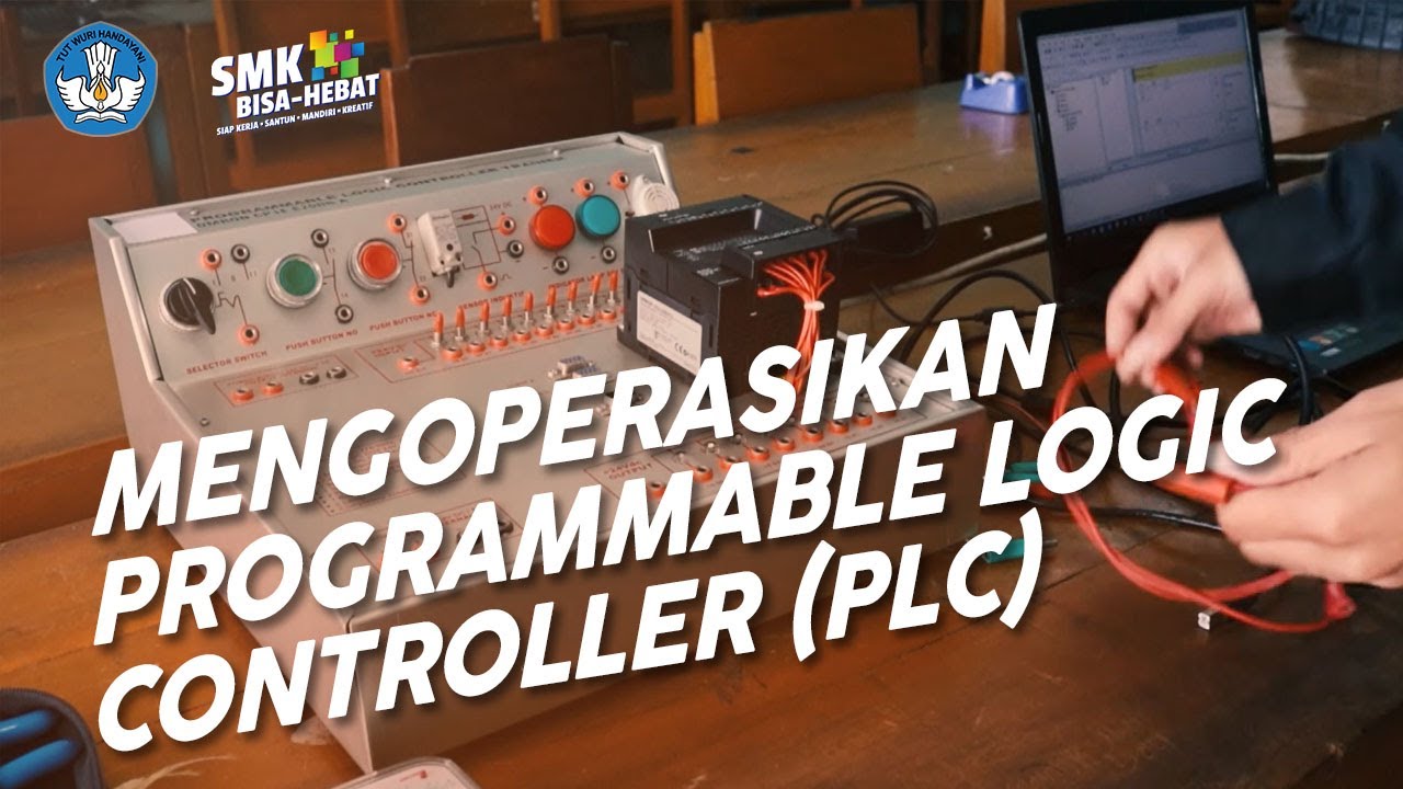 Mengoperasikan Programmable Logic Controller (PLC) - Teknik Mekatronika ...