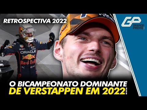 VERSTAPPEN DOMINA E ALCANÇA BICAMPEONATO | RETROSPECTIVA F1 2022