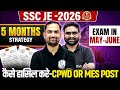 SSC JE 2026 5 Months Roadmap | SSC JE 2026 में CPWD/MES कैसे निकालें? MASTER PLAN 🚀