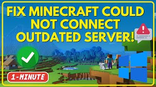 Ways To Fix Minecraft Could not Connect  Outdated Server!