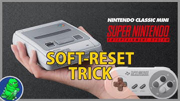 SNES Classic Mini [EU] | Soft Reset Anleitung: Sanftes Neustarten bequem per Controller 🎮