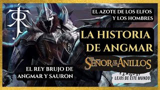 HISTORIA DE ANGMAR, EL REINO DEL SEÑOR DE LOS NAZGÛL EL SEÑOR DE LOS ANILLOS  TOLKIEN