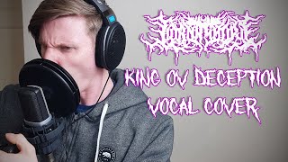 Lorna Shore - King Ov Deception VOCAL COVER