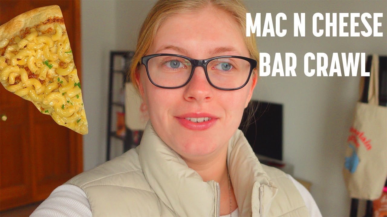 MAC N CHEESE BAR CRAWL IN CHICAGO IL YouTube