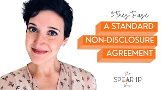 3 Times You'll Need a Standard NDA Template | the Spear IP Show | Nashville IP and Internet Lawyer