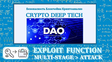 Cryptanalysis of the DAO exploit & Multi-Stage Attack