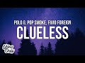 Polo G - Clueless (Lyrics) ft. Pop Smoke & Fivio Foreign