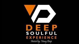 Deep Soulful Experience Vol #012  (Guest Mix bY DJExpo SA)