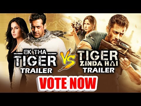 tiger-zinda-hai-trailer-vs-ek-the-tiger-trailer-|-which-is-best-|-vote-now