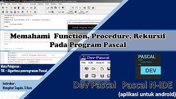 Belajar Pascal #13 : Memahami function, procedure, rekursif di aplikasi Dev Pascal dan Pascal N-IDE