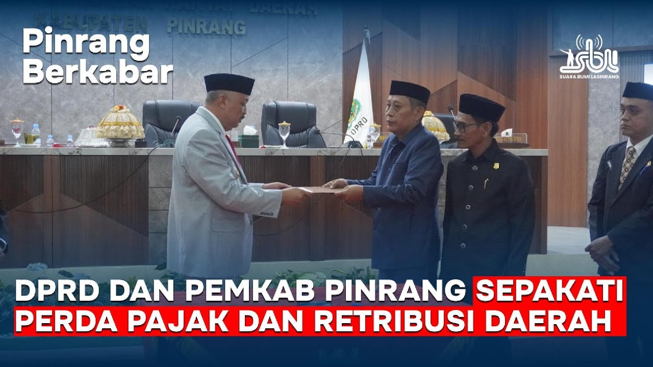 Pinrang Berkabar | DPRD dan Pemkab Pinrang Sepakati Perda Pajak dan Retribusi Daerah