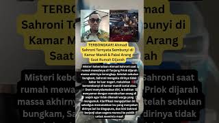 😱 TERBONGKAR! Ahmad Sahroni Ternyata Sembunyi di Kamar Mandi & Pakai Arang Saat Rumah Dijarah