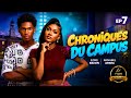 CHRONIQUES DU CAMPUS ÉPISODE 7 KELVIN EZIKE ANNABEL APARA