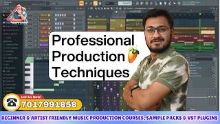 Professional Production Techniques in FL Studio | Advanced Methods for Creativity | FL Studio Course