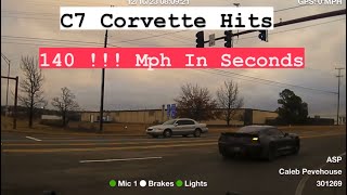 High Speed PURSUIT!!! C7 Corvette With Plate Cover Hits 140Mph!!! In Seconds