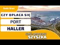 Port Hallera jest potrzebną inwestycją. Pomysł uderza w interesy naszych sąsiadów. Czy powstanie?