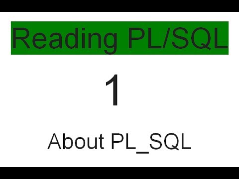 Reading PL/SQL:  About PL/SQL 1