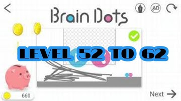 Brain Dots, level 52 to 62, puzzle ||brain dots||ready player two||