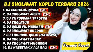DJ SHOLAWAT KOPLO TERBARU 2026 | Ya Robbana Tarofna x Qolbi Fil Madinah (Penarik Rezeki)