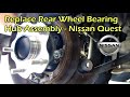 How To Replace Rear Wheel Bearing - Nissan Quest 04-09