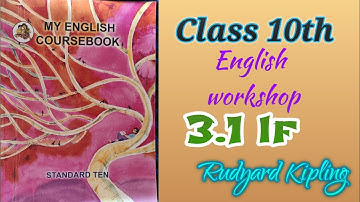 #If class 10thl English l workshop l meaning of poem if l Std 10 l Rudyard Kipling