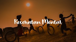 QUARTER LIFE CRISIS - KESEHATAN MENTAL ITU PENTING