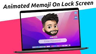 macOS 12 Monterey How To Set ANIMATED MEMOJI On Lock Screen