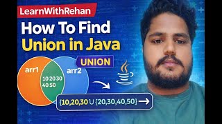 How To Find Union of Two Arrays in Java | HashSet Explained | LearnWithRehan #LearnWithRehan#Java